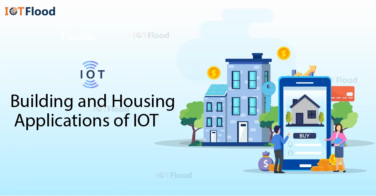 building and housing applications of iot