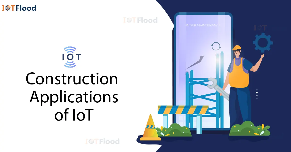 Construction application of iot