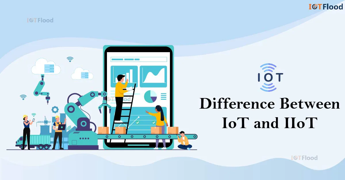 difference between iot and iiot