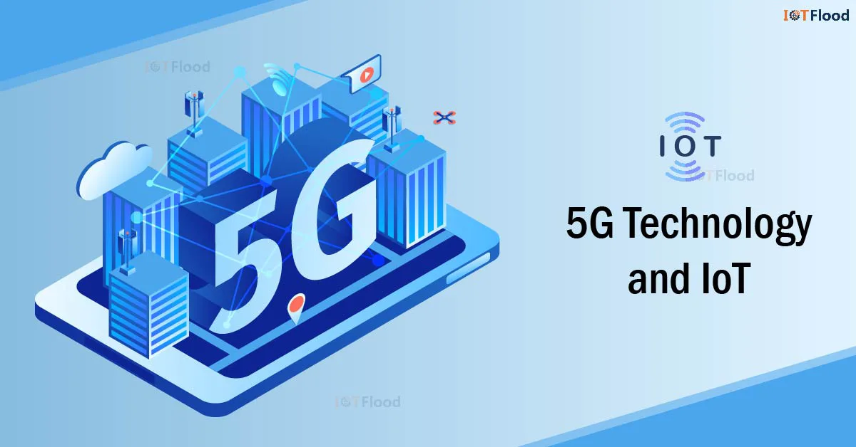 5G technology and ioT