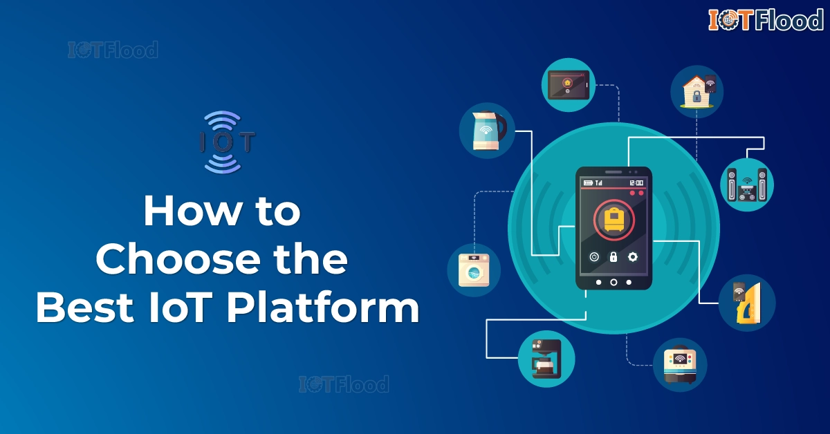 how to choose best iot platform